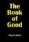 The Book of Good