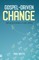 Gospel-Driven Change