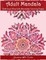 Adult Mandala Calm Your Mind with Mandalas Coloring Pages