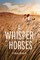 Whisper of Horses