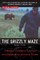 The Grizzly Maze