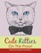 Cute Kitties On The Prowl - Adult Coloring Books Cats Edition