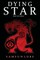 Dying Star Book Two