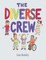 The Diverse Crew