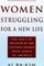 Women Struggling for a New Life