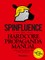 Spinfluence: The Hardcore Propaganda Manual for Controlling the Masses