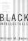 Black Intellectuals