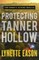 Protecting Tanner Hollow