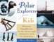 Polar Explorers for Kids, 5