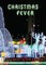 Christmas Fever
