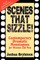 Scenes That Sizzle!