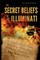 The Secret Beliefs of The Illuminati
