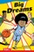 Big Dreams