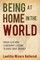 Being at Home in the World