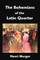 The Bohemians of the Latin Quarter