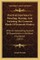 Practical Experience in Breeding, Rearing, and Fattening the Common Kinds of Domestic Poultry