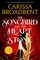 The Songbird and the Heart of Stone