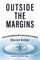 Outside the Margins