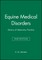 Equine Medical Disorders 2e