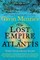 The Lost Empire of Atlantis