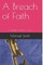 A Breach of Faith