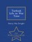 Turkish Life in War Time - War College Series