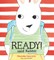 Ready! Said Rabbit