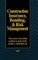 Construction Insurance, Bonding, & Risk Management
