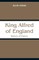 King Alfred of England