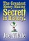The Greatest Money-Making Secret in History!