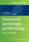 Fluorescence Spectroscopy and Microscopy