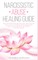 Narcissistic Abuse Healing Guide