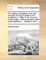 The History of England, from the Invasion of Julius C]sar to the Revolution in 1688. in Six Volumes. a New Edition, with Corrections, and Some Additions. .. Volume 4 of 6