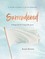 Surrendered - Women's Bible Study Participant Workbook