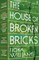 Williams, F: House of Broken Bricks