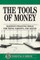 The Tools of Money