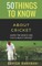 50 Things to Know about Cricket