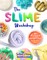 The Slime Workshop