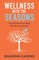 Wellness with the Seasons