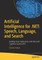 Artificial Intelligence for .Net: Speech, Language, and Search