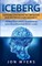 Iceberg Exposing Psychopathic Behavior and Restoring Our Humanity
