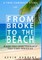 From Broke to The Beach