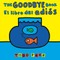 The Goodbye Book / El Libro del AdiÃÂ³s