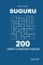 Suguru - 200 Hard to Master Puzzles 9x9 (Volume 9)