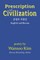 Prescription of Civilization