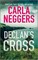 Neggers, C: Declan's Cross