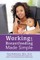 Working and Breastfeeding Made Simple