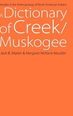 A Dictionary of Creek/Muskogee