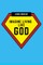 Imagine Living Like God