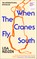 When the Cranes Fly South
